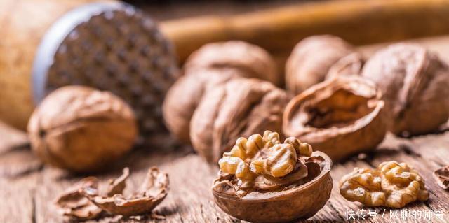 核桃|秋天,宁可不吃肉,也要吃此果,营养丰富,香甜绵软,多吃好处多